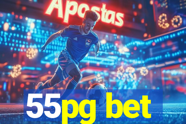 55pg bet